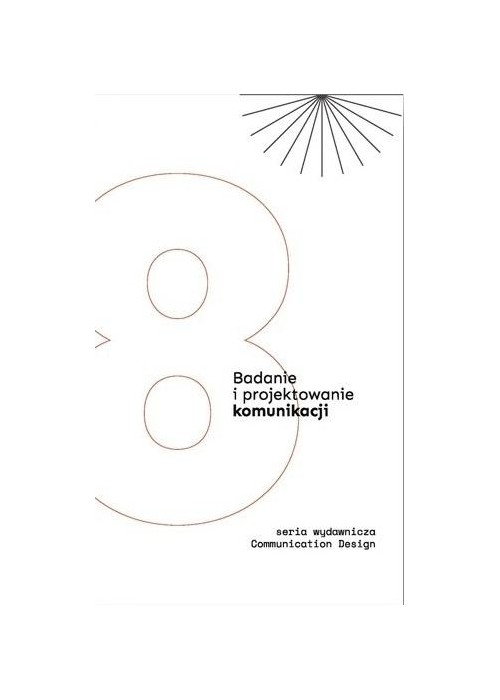 Badanie i projektowanie komunikacji T.8