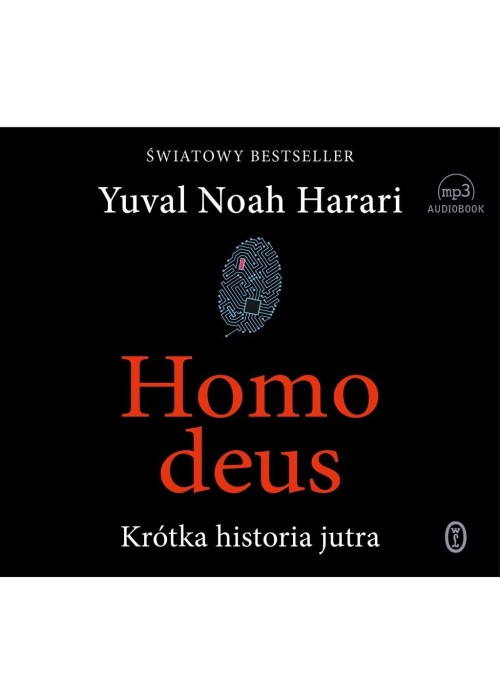 Homo deus. Krótka historia jutra. Audiobook