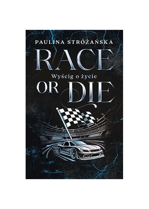 Race or Die. Wyścig o życie