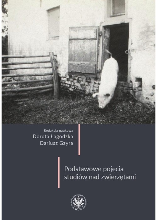 Podstawowe pojęcia studiów nad zwierzętami