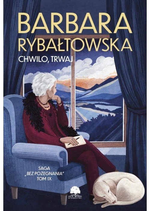 Bez pożegnania T.9 Chwilo, trwaj