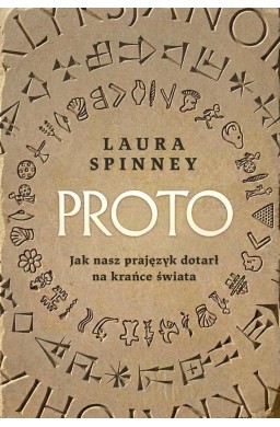 Proto. Jak nasz prajęzyk dotarł na krańce świata