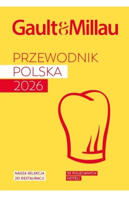 Gault&Millau. Przewodnik Polska 2026