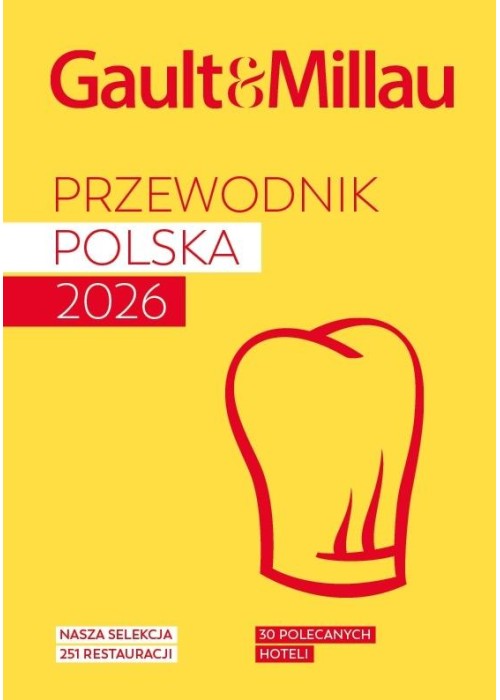Gault&Millau. Przewodnik Polska 2026
