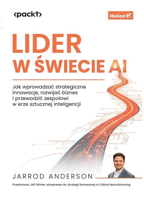 Lider w świecie AI. Jak wprowadzać strategiczne..