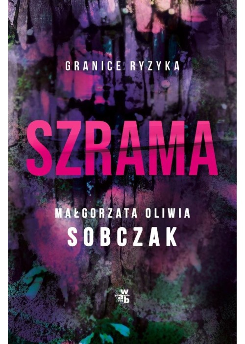 Granice ryzyka. Szrama