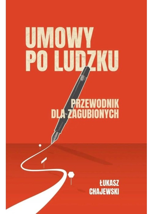 Umowy po ludzku, przewodnik dla zagubionych