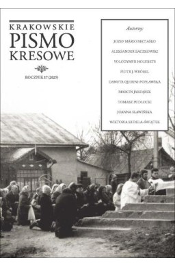 Krakowskie Pismo Kresowe 17/2025