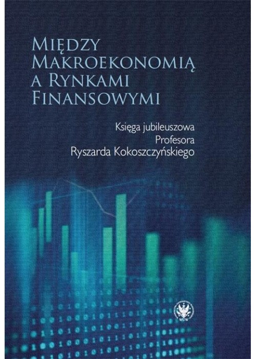 Między makroekonomią a rynkami finansowymi