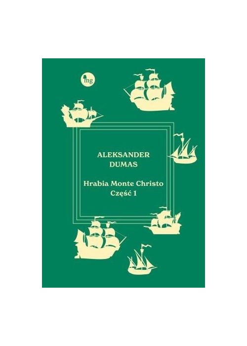 Hrabia Monte Christo cz.1