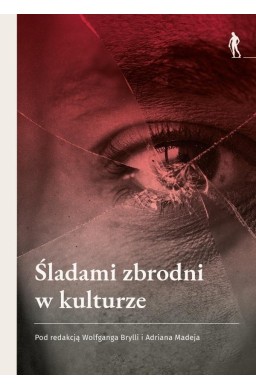 Śladami zbrodni w kulturze