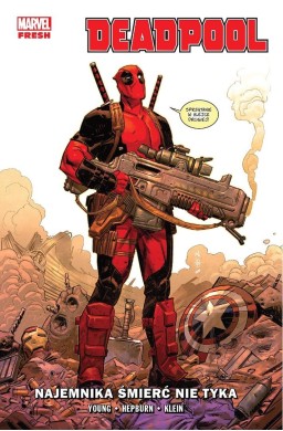 Deadpool T.1 Najemnika śmierć nie tyka