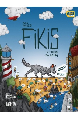 Pan Pancio Fikis. W pogoni za Basią