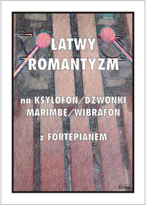 Łatwy Romantyzm na ksylofon / dzwonki / marimbę...