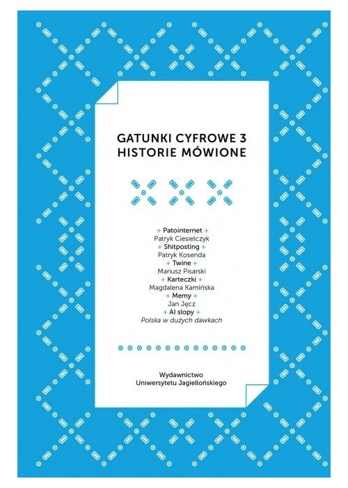 Gatunki cyfrowe 3. Historie mówione