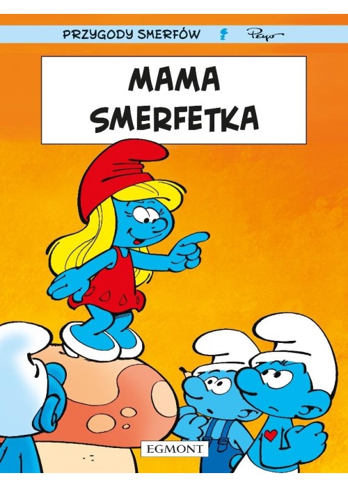 Smerfy. Mama Smerfetka