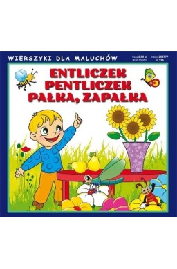 Wierszyki dla maluchów 126. Entliczek, pentliczek