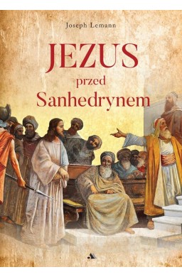 Jezus przed Sanhedrynem