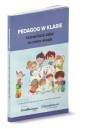 Pedagog w klasie. Scenariusze zajęć na różne...