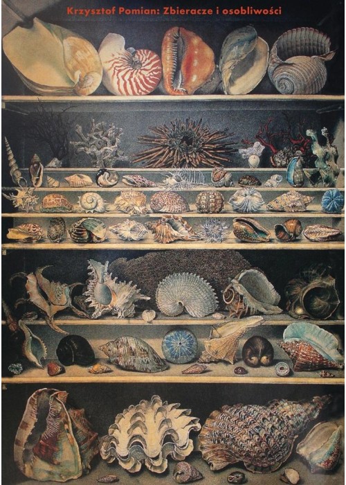 Zbieracze i osobliwości. Paryż-Wenecja XVI-XVIII w