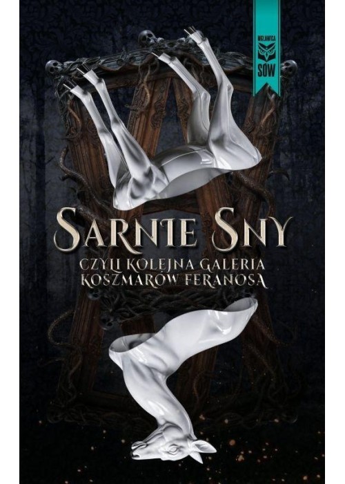 Sarnie sny, czyli kolejna galeria koszmarów...