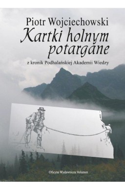 Kartki holnym potargane z kronik Podhalańskiej...