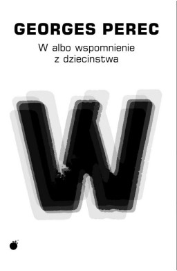 W albo wspomnienie z dzieciństwa w.2