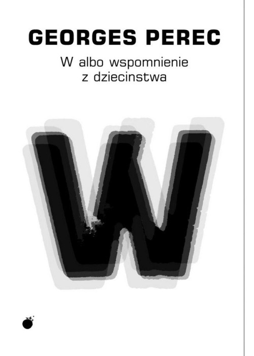 W albo wspomnienie z dzieciństwa w.2