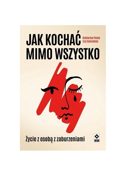 Jak kochać mimo wszystko