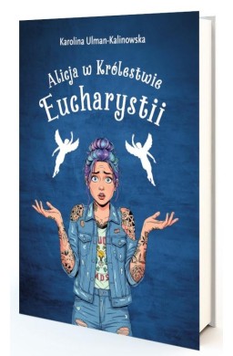 Alicja w królestwie Eucharystii