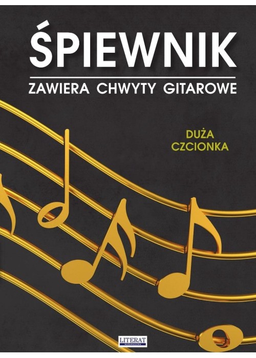 Śpiewnik. Zawiera chwyty gitarowe. Duża czcionka