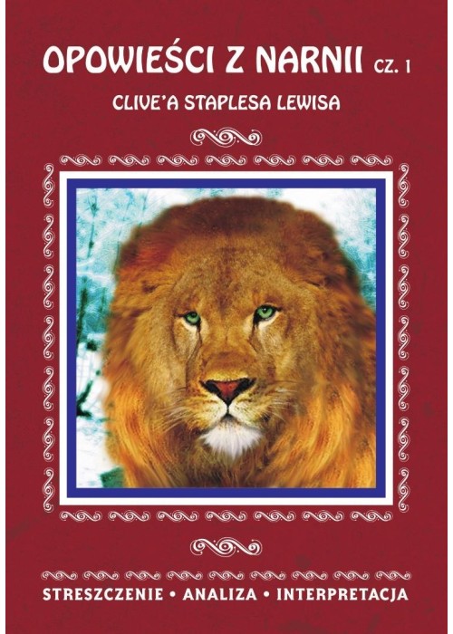 Opowieści z Narnii cz. 1 Clive'a Staplesa Lewisa