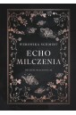 Dylogia milczenia T.2 Echo milczenia