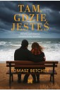 Tam, gdzie jesteś