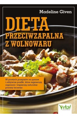 Dieta przeciwzapalna z wolnowaru