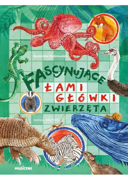 Fascynujące łamigłówki. Zwierzęta