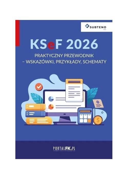 KSeF 2026. Praktyczny przewodnik w.3