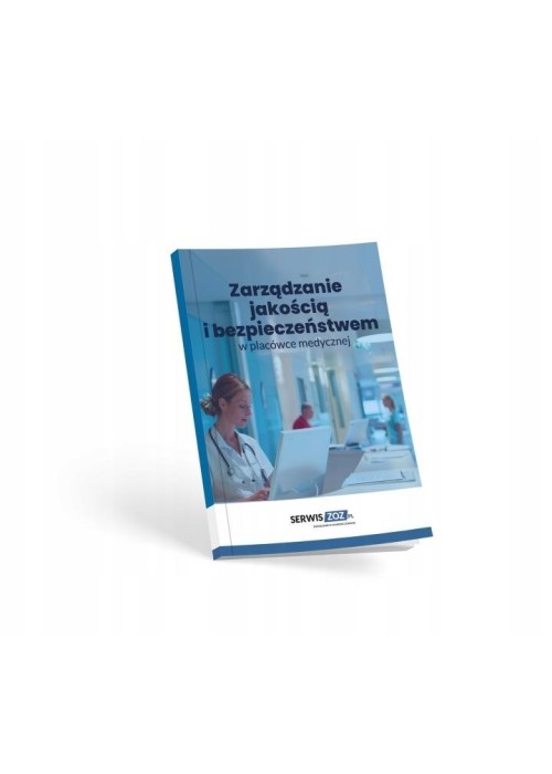 Zarządzanie jakością i bezpieczeństwem w...