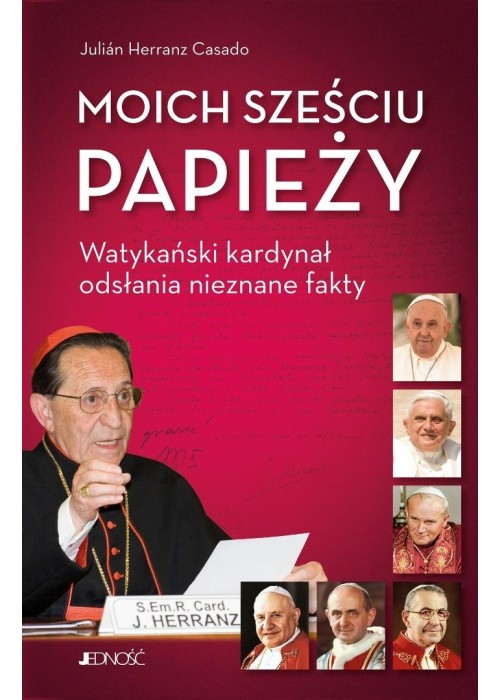 Moich sześciu papieży