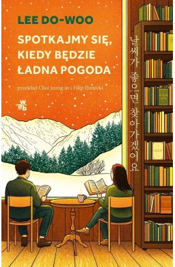 Spotkajmy się, kiedy będzie ładna pogoda