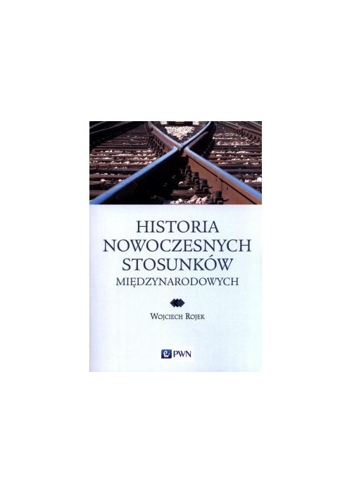 Historia nowoczesnych stosunków międzynarodowych