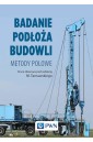 Badanie podłoża budowli. Metody polowe