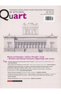 Quart nr 3(77) 2025 Muzea wrocławskie i śląskie...