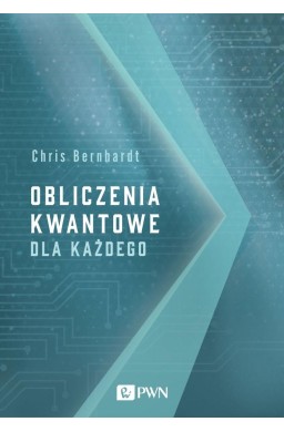 Obliczenia kwantowe dla każdego