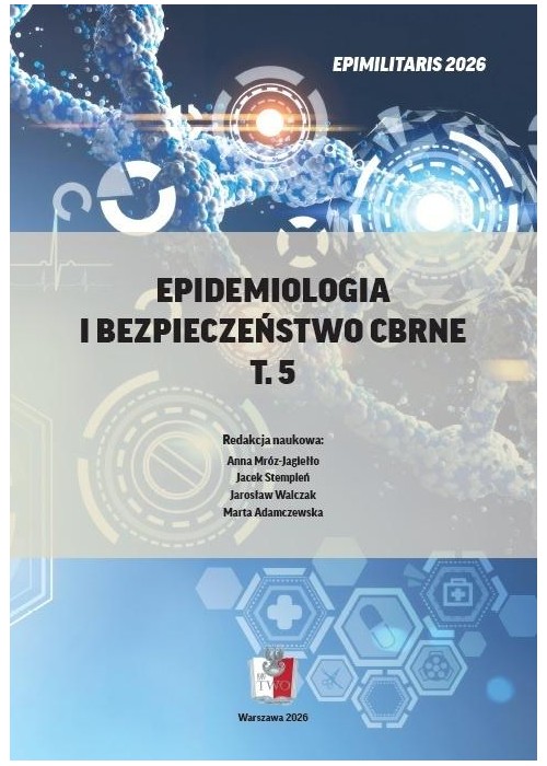 Epidemiologia i bezpieczeństwo CBRNE T.5