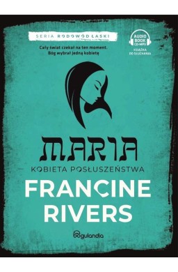Maria. Kobieta posłuszeństwa cz.5 audiobook