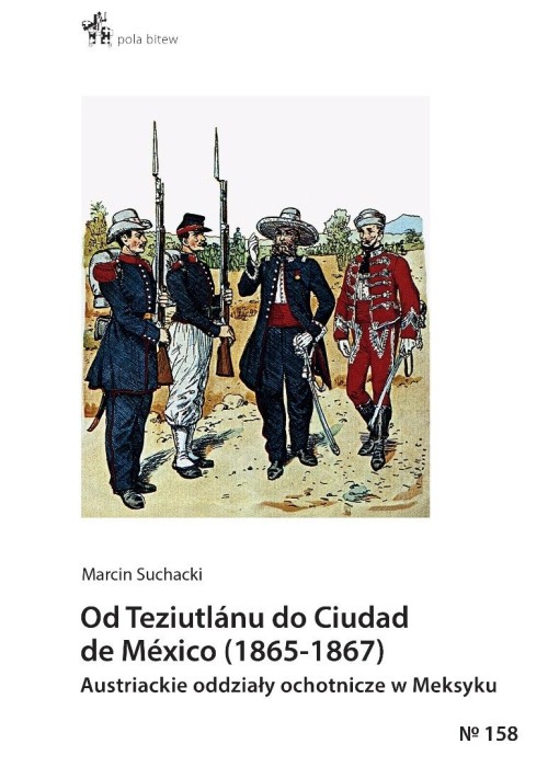 Od Teziutlanu do Ciudad de Mexico (1865-1867)