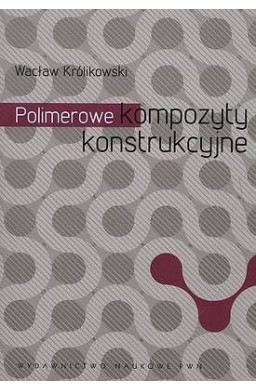 Polimerowe kompozyty konstrukcyjne
