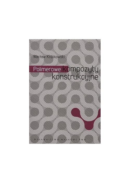Polimerowe kompozyty konstrukcyjne