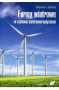 Farmy wiatrowe w systemie elektroenergetycznym